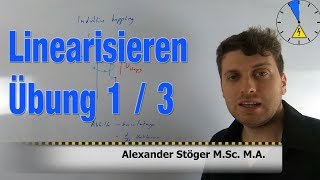 Übung 1 3 Linearisieren Regelungstechnik [upl. by Segalman759]