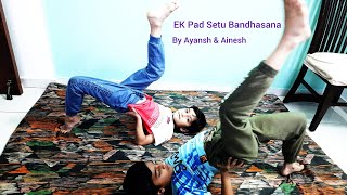 Ek Pad Setu Bandhasana yoga [upl. by Keynes]