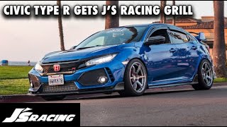 CIVIC TYPE R FK8 GETS JS RACING GRILL [upl. by Surdna]