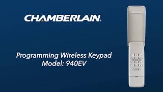 How to Program Chamberlains 940EV Wireless Keypad to a Garage Door Opener [upl. by Primaveras]