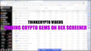 Finding Crypto Gems on Dex Screener [upl. by Follmer]