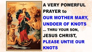 MARY UNDOER OF KNOTS  PRAYER VIDEO Patron saint of knots difficult problems [upl. by Blas18]