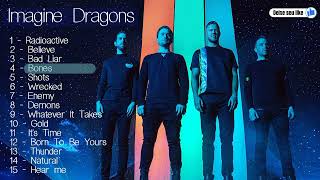 The best songs  IMAGINE DRAGONS Greatest songs coletânea musical [upl. by Yelhs]