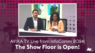 AVIXA TV at InfoComm 2024 Episode 2 [upl. by Clower]