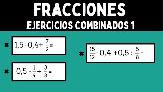 Ejercicios combinados con fracciones y decimales 1DanielM [upl. by Parthena]