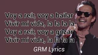 Marc Anthony  Vivir mi vida Lyrics [upl. by Garv294]