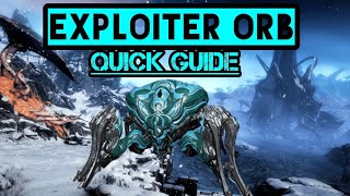 Exploiter Orb Quick Guide  Warframe Event Guide [upl. by Stefan]