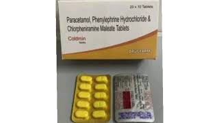 Coldmin Tablets Paracetamol Phenylephrine Hydrochloride amp Chlorpheniramine Maleate Tablets [upl. by Anuaik98]