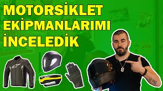 MOTOSİKLET EKİPMAN SEÇİMİ Kendi Ekipmanlarım [upl. by Suriaj]