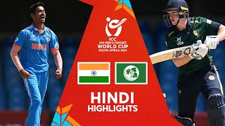 India v Ireland  Hindi Highlights  U19 CWC 2024 [upl. by Ynney106]