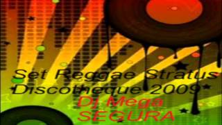 Set Reggae Stratus DiscothequeDj Mega [upl. by Eeloj]