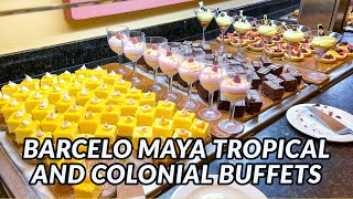 BARCELO MAYA TROPICAL AND COLONIAL BUFFET TOUR  Mayan Riviera Mexico [upl. by Fezoj846]