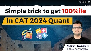 Simple Trick to get 100ile in CAT Quant  Tips To Boost CAT QA Score [upl. by Eenobe437]