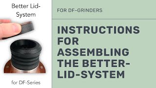 Instructions for assembling the BetterLidSystem for DFSeries [upl. by Oileve]