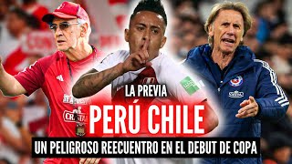 PERÚ vs CHILE “La Previa”🏆GARECA Y UN DOLOROSO REENCUENTRO💥FOSSATI PONE SU FE EN CUEVA [upl. by Hayn]