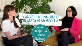 Gyvai iš studijos su Jolanta Beliaeva apie mados mokylą ir grožio konkursus [upl. by Ailemac703]