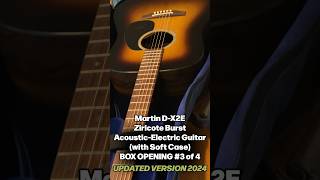 Martin DX2E Ziricote Burst  Unboxing Finale  AcousticElectric Guitar Review Teaser 34 [upl. by Halilak]