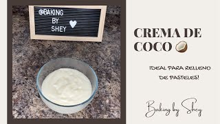 CREMA DE COCO 🥥 PARA RELLENO DE PASTELES SÚPER FÁCIL DE HACER 🤍 [upl. by Eedoj]