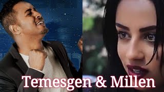 Millen hailu and Temesgen Yared [upl. by Kalman]