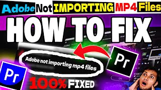 FIX MP4 File NOT Working In adobe Premiere PRO cc 2024 [upl. by Yrogreg]