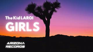 GIRLS  The Kid LAROI Clean  Lyrics [upl. by Etnelav]