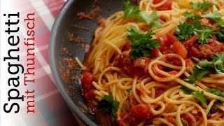 Rezept  Spaghetti mit ThunfischSoße Red Kitchen  Folge 333 [upl. by Ellan]