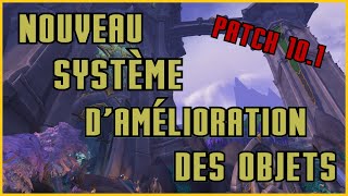 Patch 101  Lamélioration des objets   WOW  DRAGONFLIGHT [upl. by Iey209]