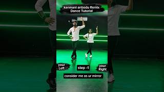 Kanmani Anbodu Remix  Trending Dance Tutorial  step by step easy dance tutorial [upl. by O'Neill]