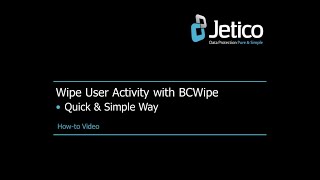 Wipe User Activity with BCWipe Quick amp Simple Way [upl. by Najar]