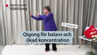 Qigong för balans och ökad koncentration [upl. by Anahsirk327]