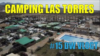 DW VLOG 15  CAMPING LAS TORRES  Campingtrend [upl. by Parrnell925]