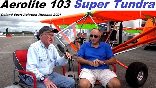 Aerolite 103 Super Tundra at Deland Sport Aviation Showcase 2021 [upl. by Kenzi]