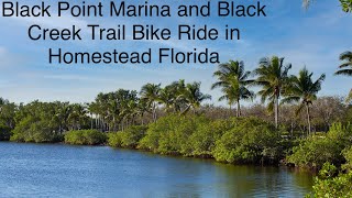 Bike Ride on Black Creek Trail and Black Point Marina Miami Dade County Cutler Bay and Homestead [upl. by Magdalene399]