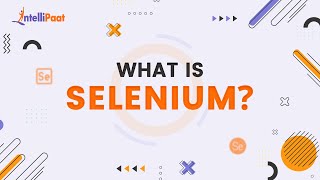 What is Selenium  Selenium Explained in 2minutes  Introduction to Selenium  Intellipaat [upl. by Murdoch434]