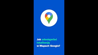 Jak udostępniać lokalizację w Mapach Google [upl. by Helene]