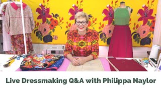 Live Dressmaking QampA with Philippa Naylor  October 2024 [upl. by Ibrek]