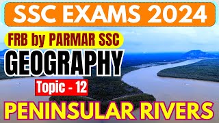 GEOGRAPHY FOR SSC  PENINSULAR RIVERS  FRB BY PARMAR SSC [upl. by Burne927]