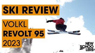 2023 Völkl Revolt 95 Review  Newschoolers Ski Test [upl. by Charron]