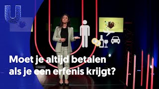 Moet je altijd betalen als je een erfenis krijgt [upl. by Aryam382]