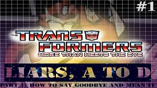 Transformers More than Meets the Eye  Episode 1 TEAM TRAINWRECKTTW [upl. by Damek791]