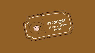 Kanye West  Stronger CLXRB x AL3MA Remix [upl. by Henderson]