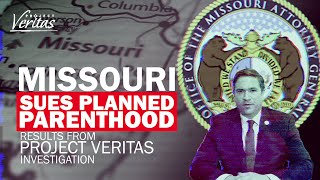 BREAKING Missouri SUES Planned Parenthood after Veritas Investigation Exposes Abortion Trafficking [upl. by Elleda467]