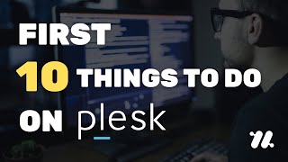 First Things to Do on Plesk After Installing [upl. by Dallon]