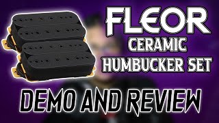 FLEOR Ceramic Humbucker Set  Demo and Review [upl. by Mcgannon]