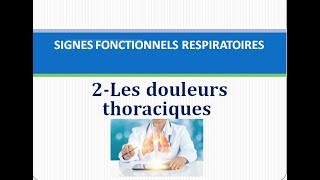 sémiologie respiratoire  la douleur thoracique [upl. by Turnheim]