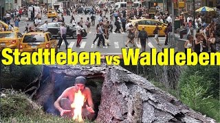 Stadtleben vs Waldleben [upl. by Leeland]