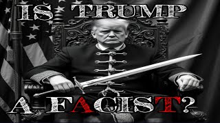 Is Trump A Facist  The Osingworth Report [upl. by Chae358]