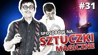 5 sposobów na SZTUCZKI MAGICZNE Gość Cyber Marian [upl. by Nalon]