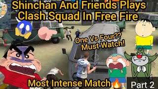 Shinchan And Friends Played Clash Squad In Free Fire🔥 Gone Very Intense😱 Must Watch Best Match [upl. by Shere]