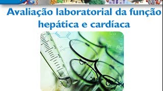 Bioquímica Clínica Avaliação laboratorial da função hepática [upl. by Karisa]